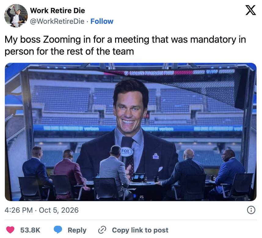 Tweet by Work Retire Die showing a person on screen in a suit, appearing to join a meeting remotely, while others are seated in a studio