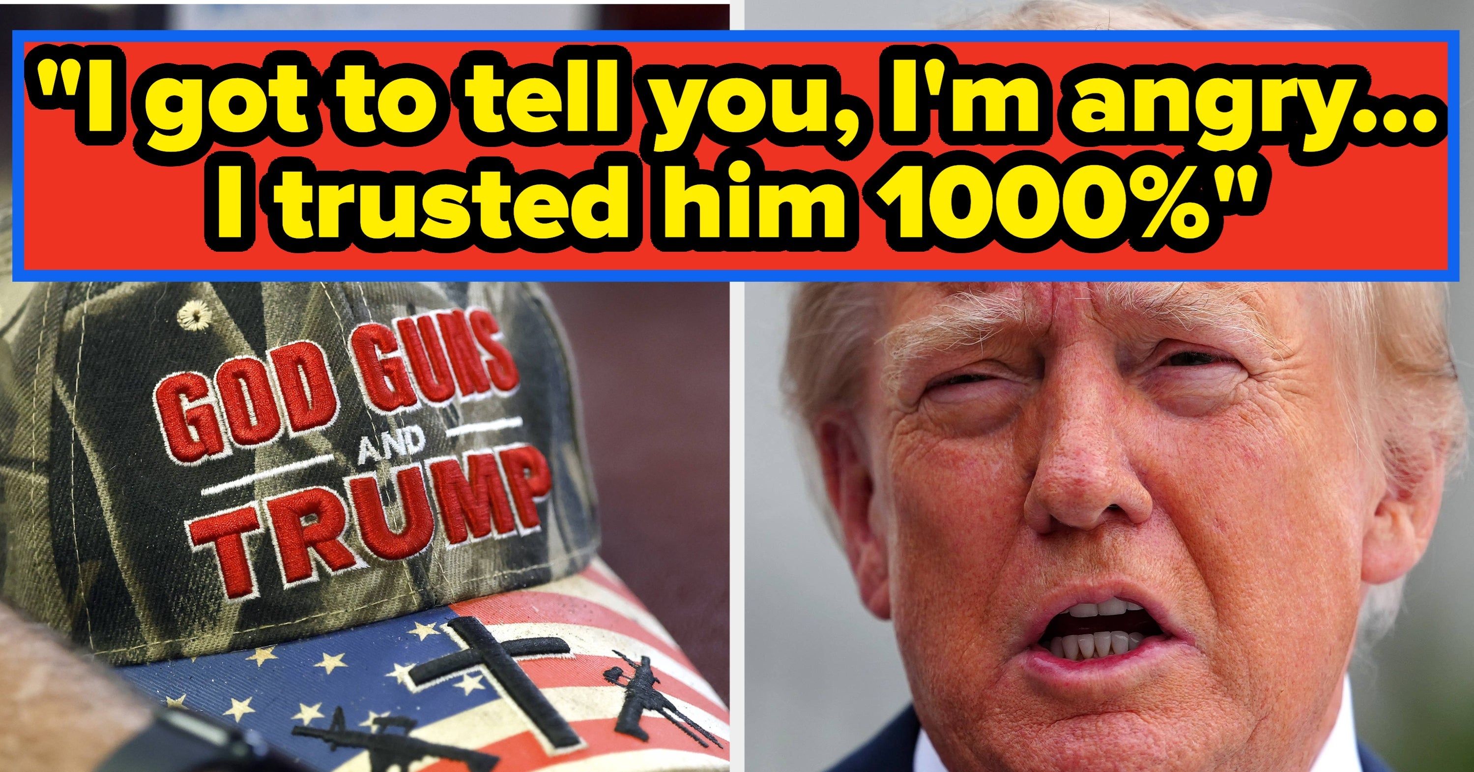 "I Trusted Him 1,000%": This Swing-State Trump Supporter Is "Angry" That Trump Hasn't Delivered On His Promises