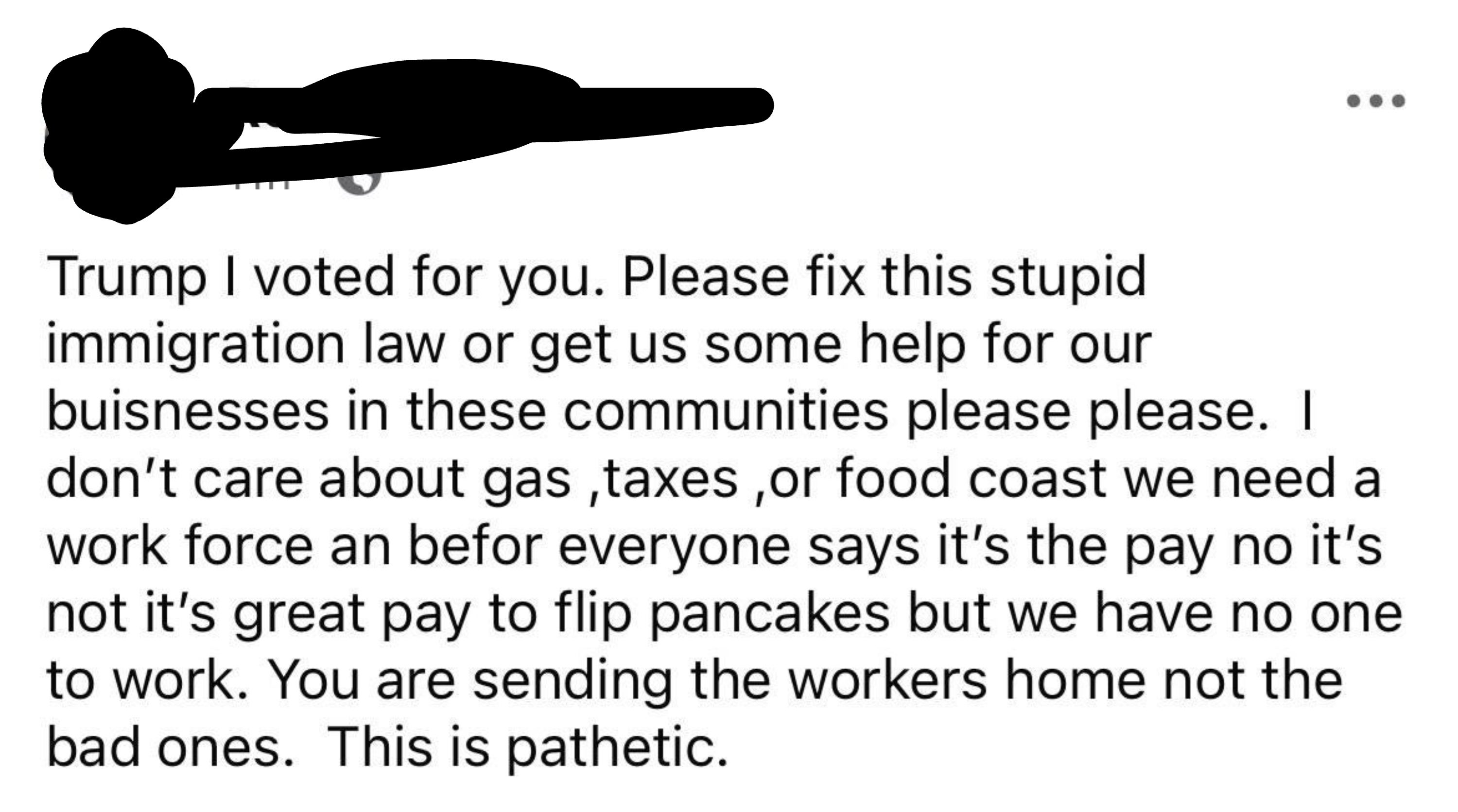 Facebook station expressing vexation implicit migration laws affecting section businesses owed to deficiency of workers, urging Trump for assistance