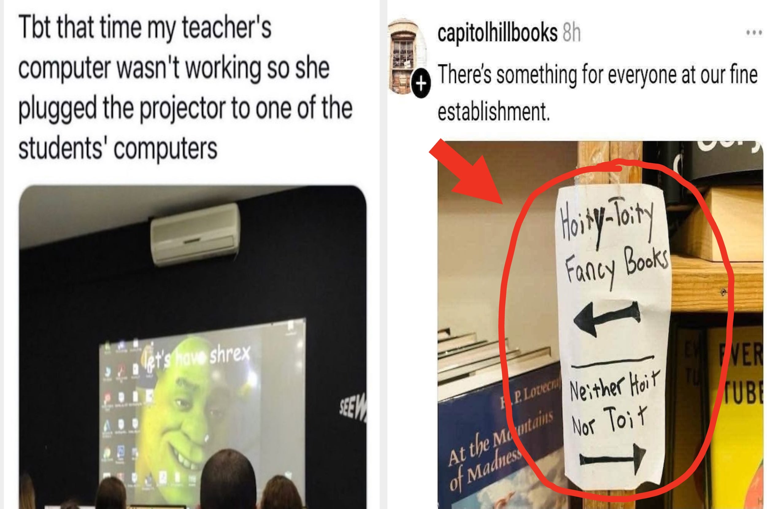 Two images: Left shows a meme with Shrek projected on a screen. Right shows a bookstore sign saying "Hoity-Toity Fancy Books" and "Neither Hoity Nor Toity."