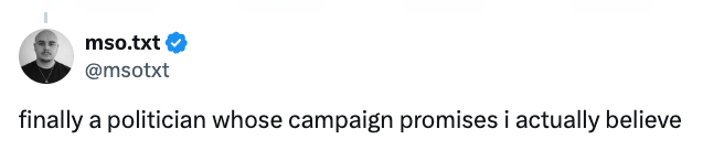 "finally a person whose run promises one really believe"