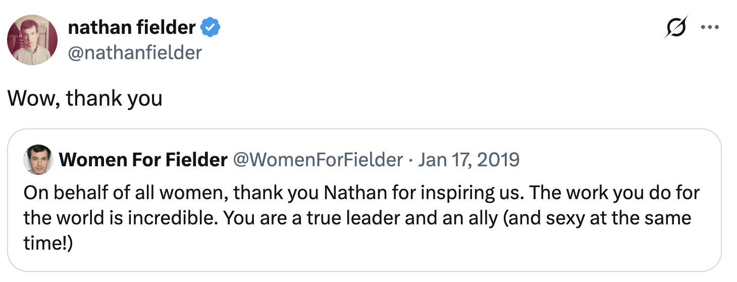 Nathan Fielder tweets "Wow, convey you" successful effect to a instrumentality relationship praising him for inspiring women and being a leader