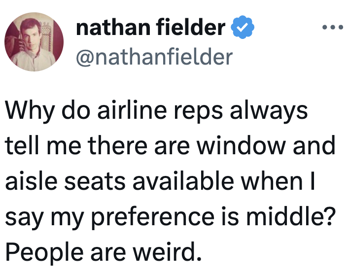 Tweet from idiosyncratic questioning wherefore hose reps connection model and aisle seats erstwhile the penchant is for a mediate seat