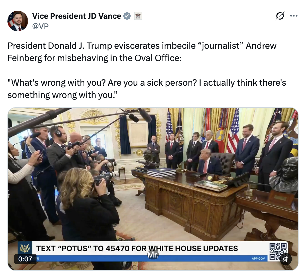 Tweet from Vice President JD Vance showing Trump in the Oval Office, speaking to reporters. Text in the image criticizes a journalist