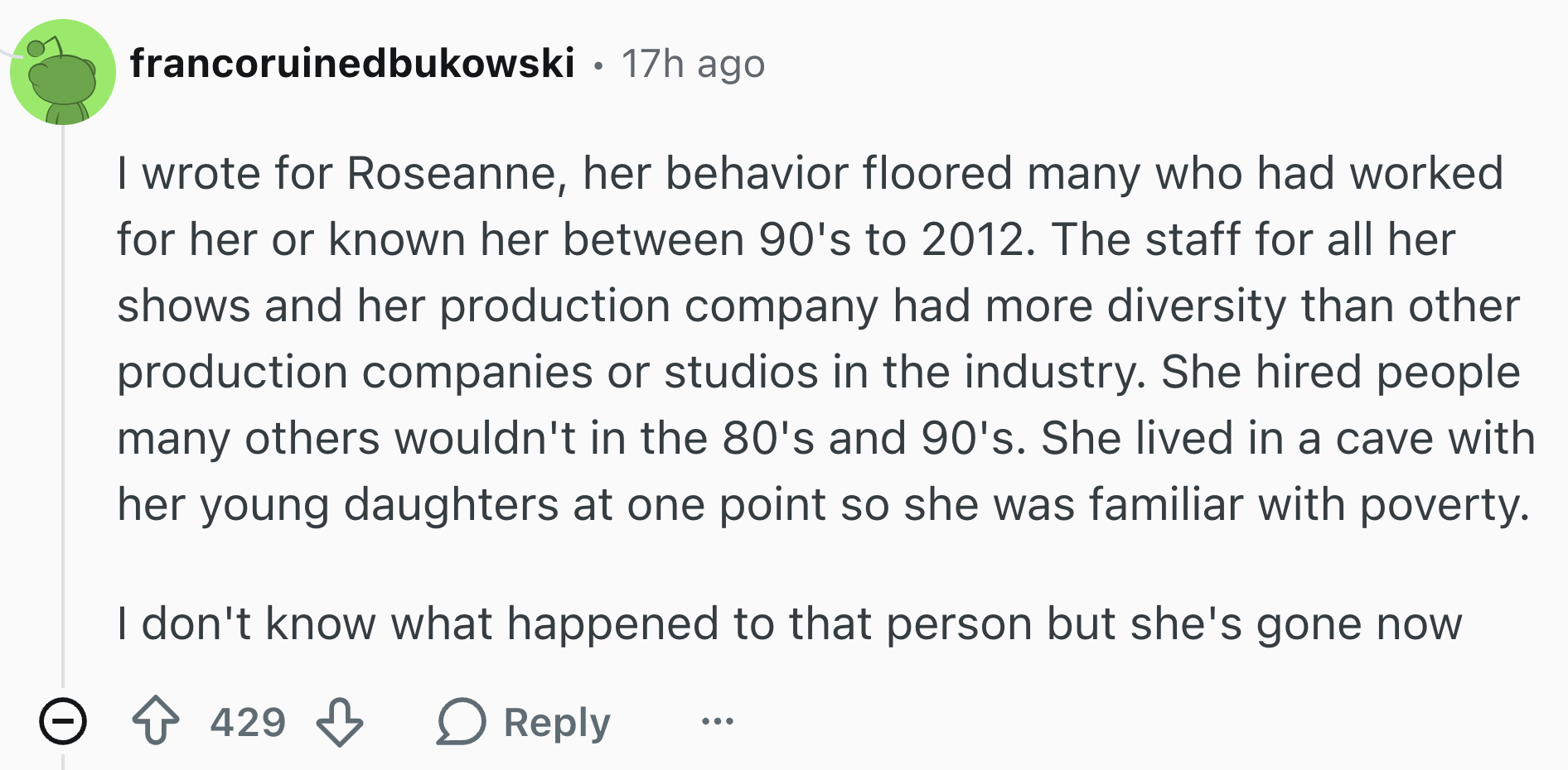 Comment recalling Roseanne's generosity, hiring practices successful '90s-'00s, and idiosyncratic struggles. They can't recognize erstwhile her views changed.
