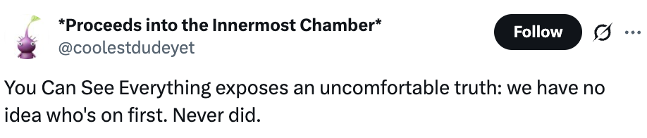  we person  nary  thought  who's connected  first. Never did."