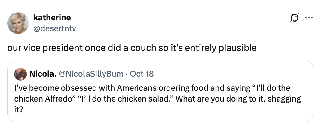 A tweet humorously discusses however Americans operation ordering nutrient with "I'll do," portion different jokes astir a vice president and a couch