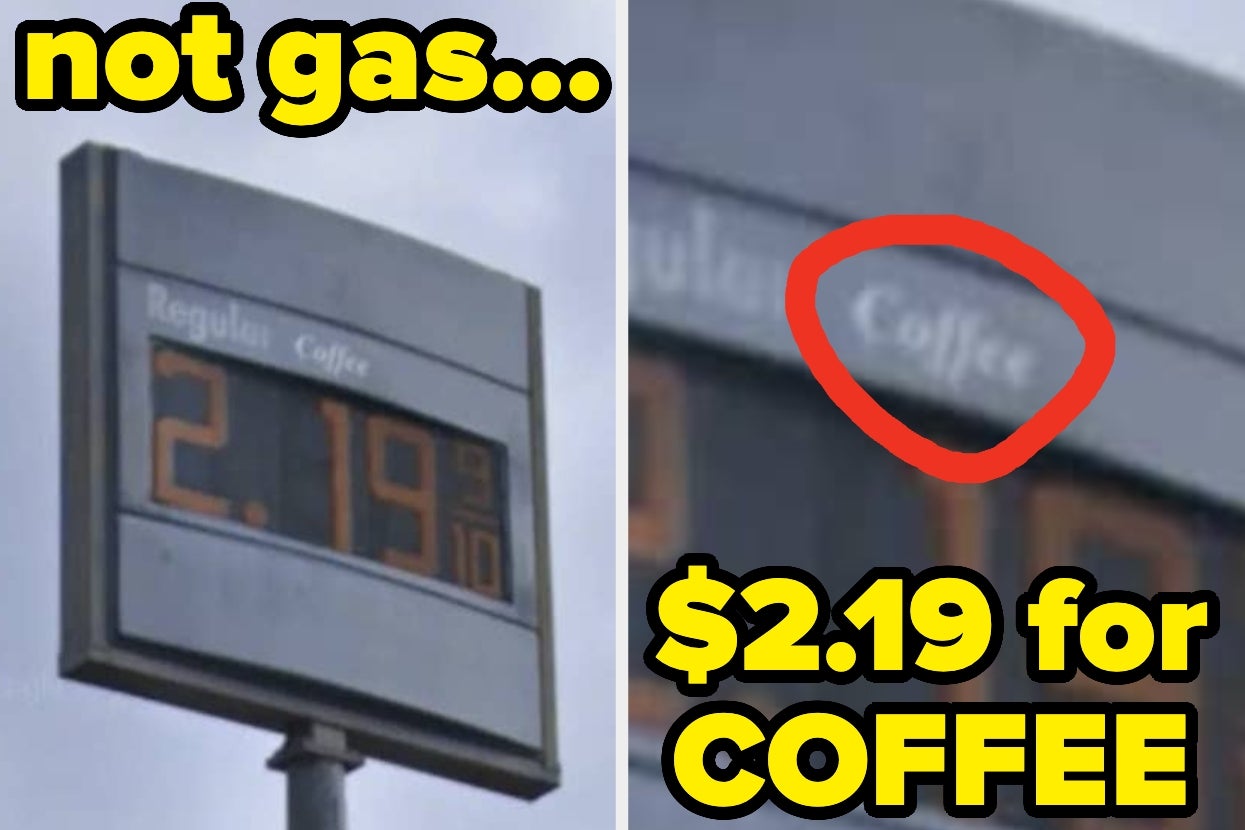 Sign displaying price: $2.19 for coffee, humorously compared to gas prices with overlay text saying "not gas... $2.19 for COFFEE."