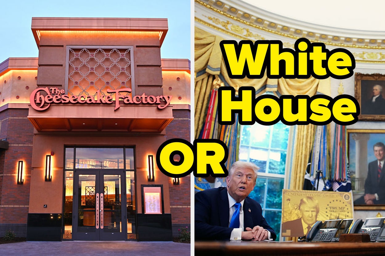 I Cannot Believe This Is A Real Quiz, But Can You Tell Trump's White House Apart From A Cheesecake Factory?