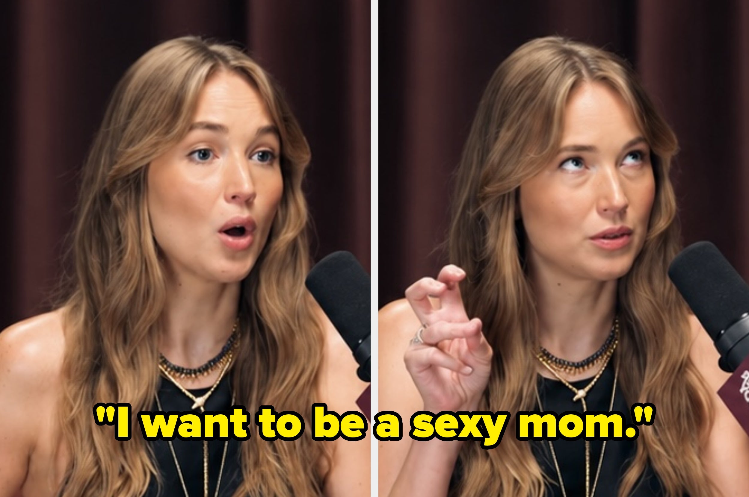 Person gesturing and speaking into a microphone on a podcast; text reads, "I want to be a sexy mom."