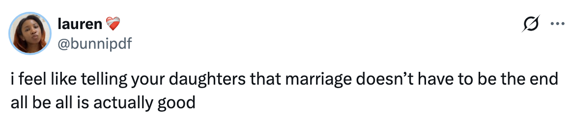 Tweet discusses the idea that marriage doesn't need to be the ultimate goal for daughters