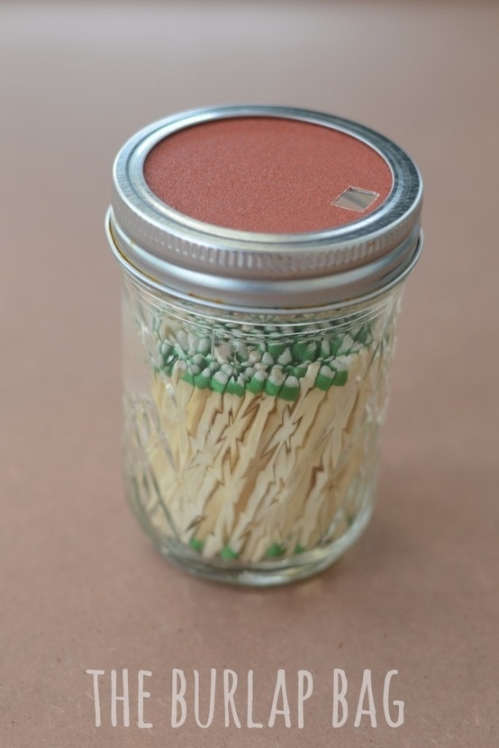 Store matches in a mason jar with a strikable lid.