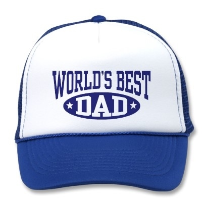 World's Best Dad baseball cap. For a dad who's always been there for you, but damnit you just had to replace the brakes on your car and you don't have much cash. Cost: $12