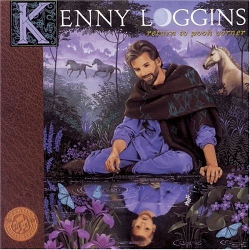 6. "Return To Pooh Corner" (Kenny Loggins, 1994)