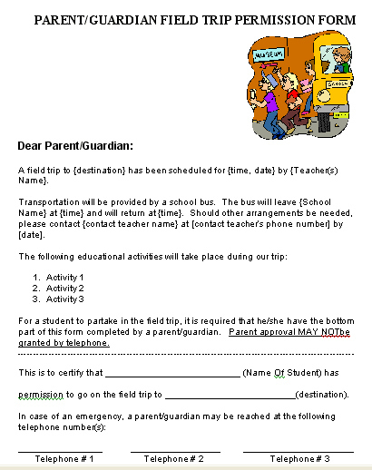 You better tuck this thing away safe! No permission slip, no bus ride. Get that thing signed!