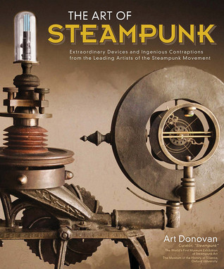 The Art of SteampunkBy Art Donovan The Art of Steampunk seeks to celebrate the world of Steampunk: a world filled with beauty and innovation. A world in which steam power and technology intertwine to create machines that are not only functional and practical, but unique and striking. Inside, you will find the fantastical and stunning artwork of Steampunk artists from around the world. The Art of Steampunk brings the vision of the Steampunk artist alive on the page, providing a unique insight into the captivating and dynamic world of a vastly underground genre.Get it here.