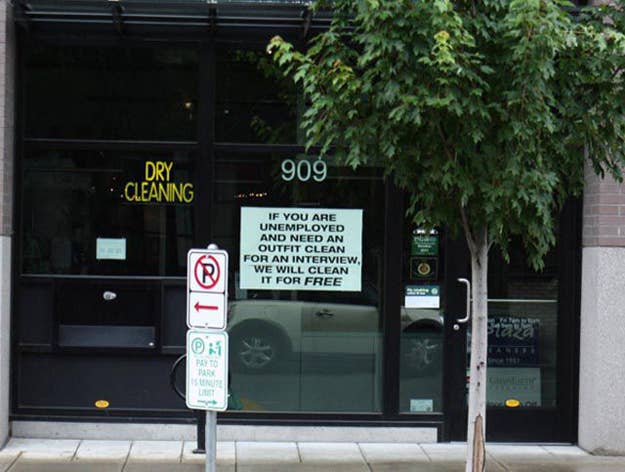 Plaza Cleaners in Portland, OR, helped over 2,000 unemployed workers who couldn't afford dry cleaning. The store's owner estimated that it cost his company $32,000 dollars.