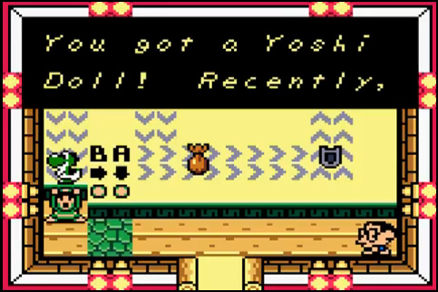 Yoshi has probably racked up cameos in more Nintendo games than any other character. You can win a Yoshi doll in the conveyor belt game in The Legend of Zelda: Link's Awakening. As delightful of a gift as GEICO customer service!