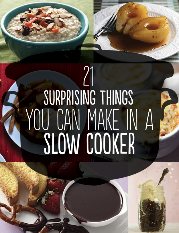 21 Surprising Things You Can Make In A Slow Cooker