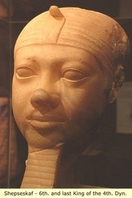 The only Egyptian guy who when you read his name too quickly you think, "Is his name Shakespeare?" He was the last Pharaoh of Egypt's fourth dynasty.