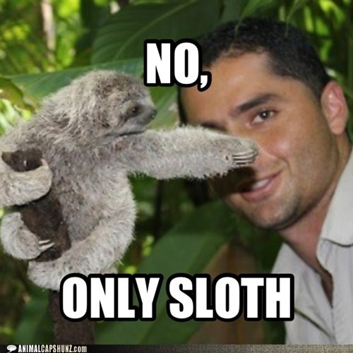 ...or slowly.