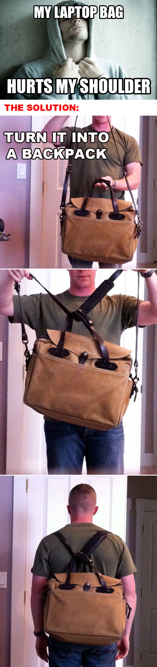 Turn your laptop bag into a backpack.