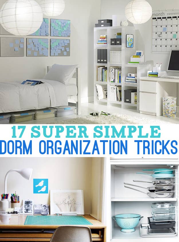 17 Super Simple Dorm Organization Tricks