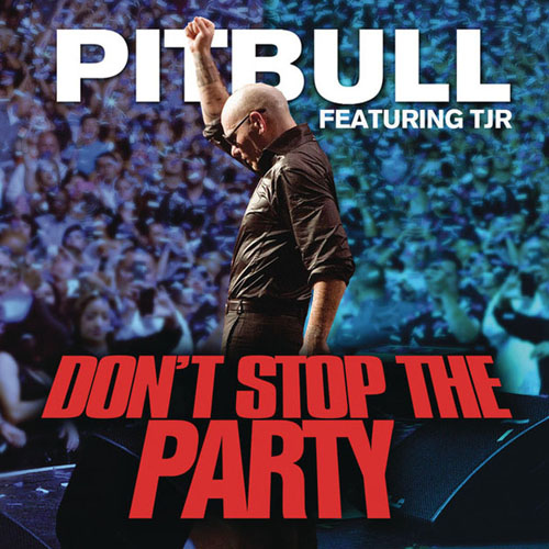 Pitbull, "Don't Stop The Party"