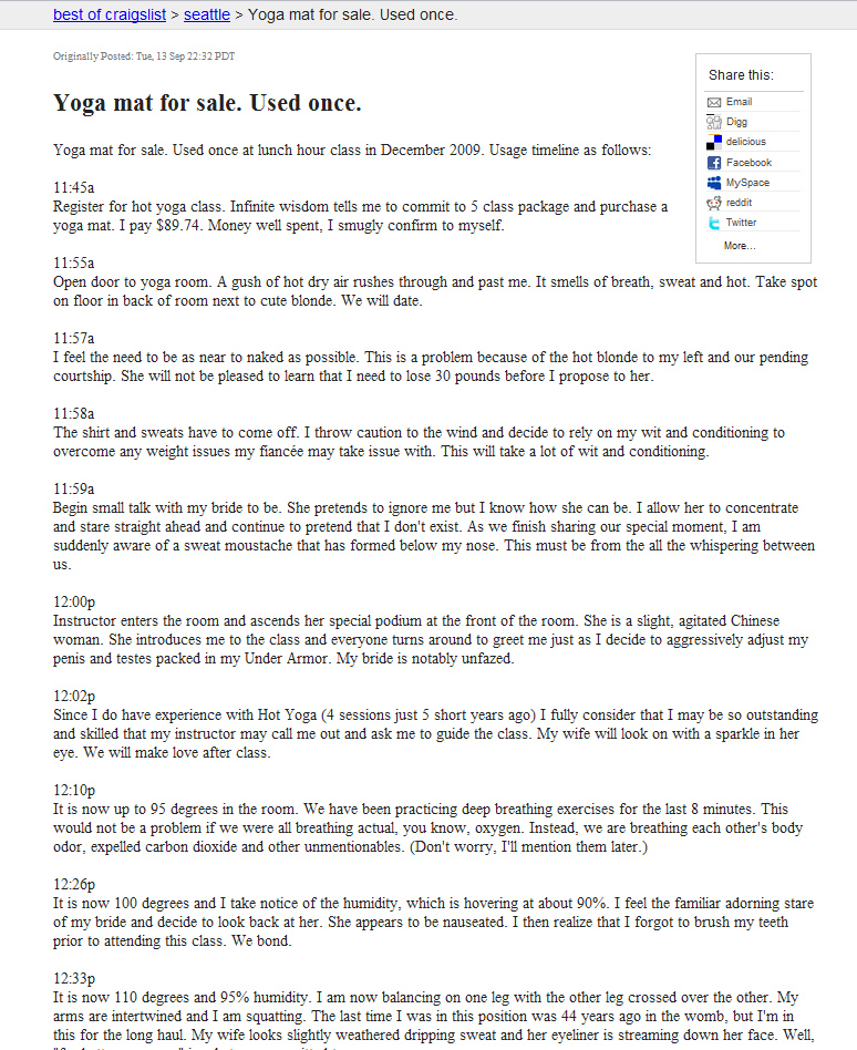 Definitely the best one hands down.Worth reading in it's entirety.Selected Text:11:55aOpen door to yoga room. A gush of hot dry air rushes through and past me. It smells of breath, sweat and hot. Take spot on floor in back of room next to cute blonde. We will date.