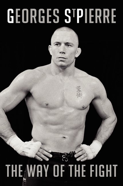 THE BOOK: UFC fighter, Georges “Rush” St. Pierre, shares the lessons he learned on his way to the top, in The Way of the Fight, revealing how he overcame bullying and injury to become an internationally celebrated athlete and champion. The reigning UFC welterweight champion, St. Pierre seemed untouchable until injury derailed him and jeopardized his title and his career. A compelling memoir that offers an intimate, gritty look at a fighter’s journey, told through inspiring vignettes, The Way of the Fight is a moving account of commitment and power, achievement and pain, dedication and conviction from one of the world's greatest champions.