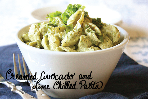 Creamed Avocado & Lime Chilled Pasta