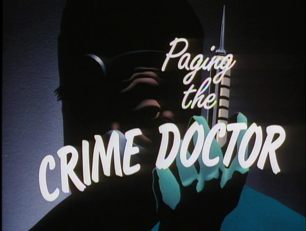 The brother of crime boss Rupert Thorne is pressured into becoming the crime doctor, and kidnaps a friend of Bruce Wayne's to complete a delicate surgery.