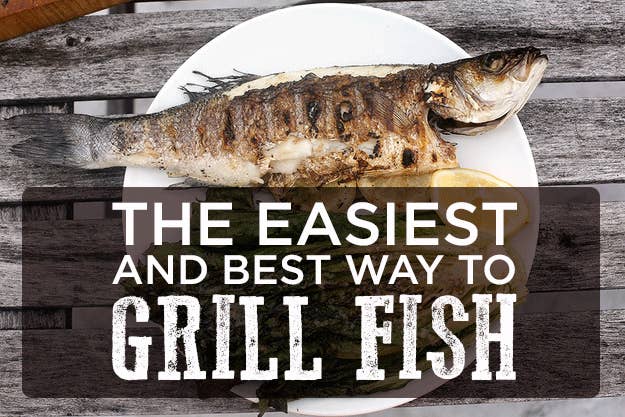 The Easiest And Best Way To Grill Fish