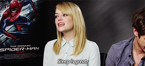 You might be tempted to stay up all night and talk with new friends, or party, or just surf the Internet til dawn, which you should do...but not all the time. You'll find out soon that getting sleep is the single greatest thing in the world. Also, naps are going to be your new best friend.
