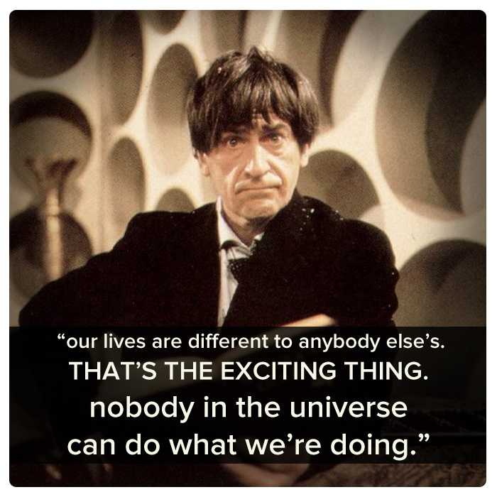 The Second Doctor was younger than his predecessor, and this showed. He'd often play a tune on his recorder, or crack jokes with his companions. He often looked and acted sloppier than the First Doctor, and seemed less sure of himself and his actions. But his charm and positivity always won out in the end.