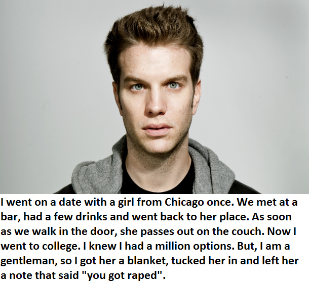 "With all of my jokes, I try to do topics that are tough to make fun of. There's nothing funny about rape. There's nothing funny about it. That's why I try to make jokes about it.So I thought, it's funny to open with a rape joke. No one ever does that. It's crazy. And then set up that I've got two more coming, so people know what they're getting into. It's a good way to set the bar for the audience.And then the Tosh thing happened, and I was like, oh geez. Now it's almost like you're trying too hard. I'm probably done with rape jokes, to be honest with you. We'll see how the reaction is to the special. If people get on my case about it, then I might want to do it again. it interests me when people tell me not to do something. It's one of the reasons I got into comedy, just wanting to do what people say I shouldn't be doing. If someone gets in my face and says you need to apologize for these jokes or we're going to try to ruin your career through the Internet, then that's just going to make me write as many jokes as I can."