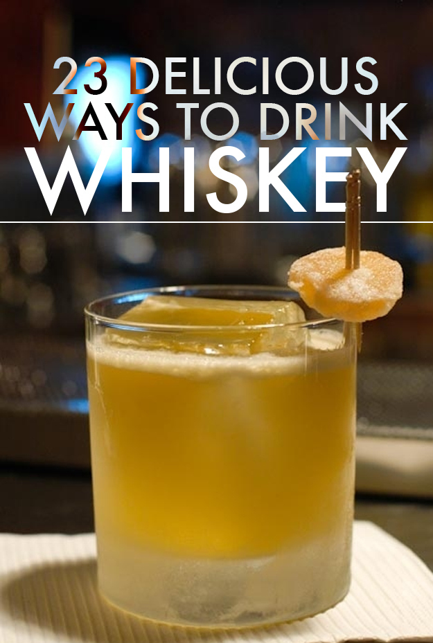 lægemidlet eksotisk Eksamensbevis 23 Delicious Ways To Drink Whiskey Tonight