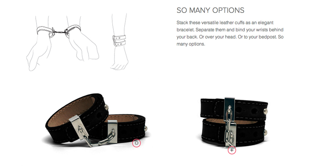 Vibrators not your thing? No worries, they've got handcuffs that double as bracelets, as well.