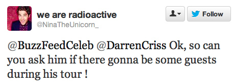 Darren: I hope so! School's out, Glee Season 4 just wrapped last week, so I'm just getting back to reality, but for the next month I'm really going to go into high gear getting people and a set list together. I'm going to ask some people if they're down, if they're available — if they're not also getting their heads out of Glee-land. That would be great, I would love that.