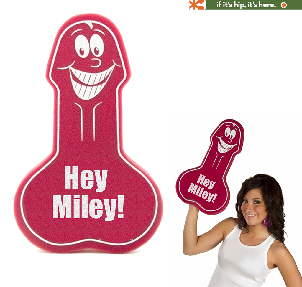 I just thought Miley might want this for her next performance. (original penis shaped foam finger courtesy of http://www.bachelorette.com/foam-finger-penis-.html)