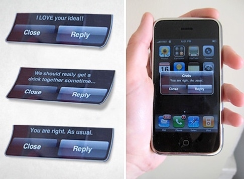 It has never been easier to pretend you have friends who love you and appreciate your ideas! Of course, if you have an iPhone, you don't even NEED friends. There's an app for that.
