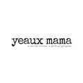 yeaux mama