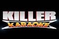 KillerKaraoke