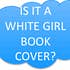 whitegirlsonbookcovers