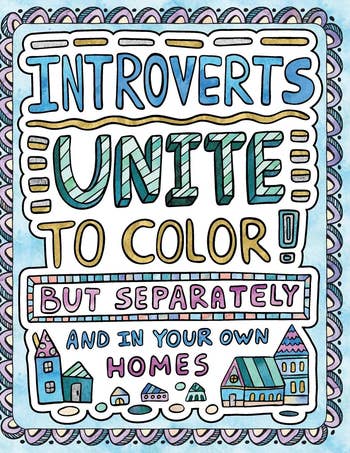 Introverts Unite to color but separately and in your own homes poster with colorful text and illustrated houses