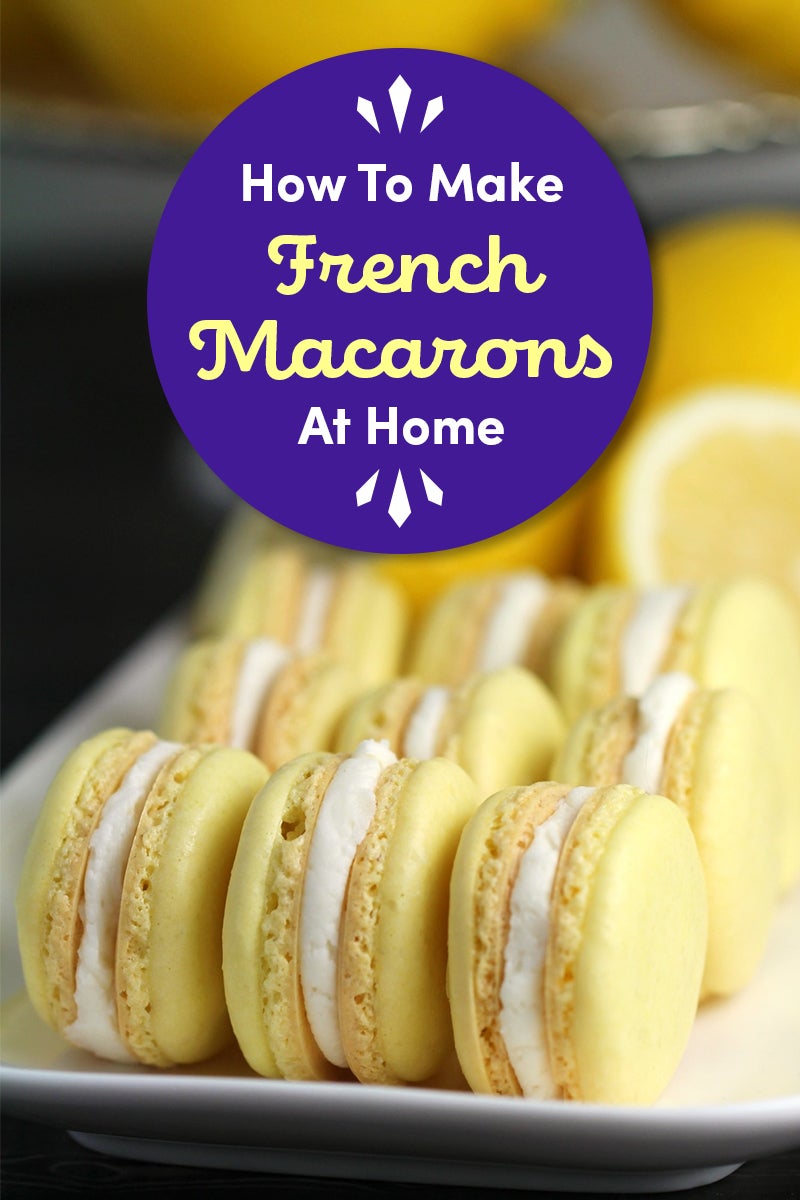 12 Foolproof Ways To Make Perfect French Macarons At Home