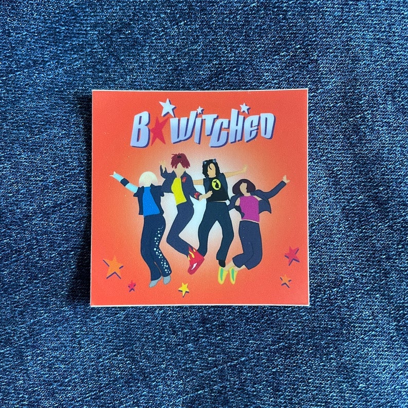 the square sticker says B*Witched and has an illustration of the four group members