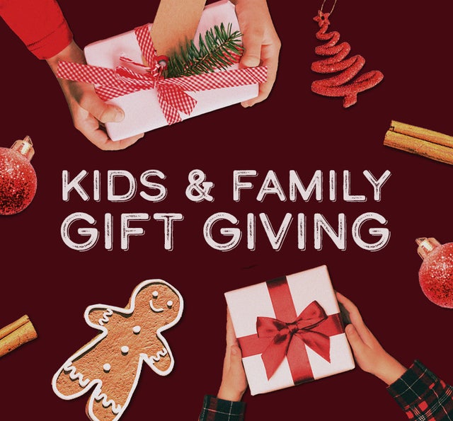 Kids & Family Gift Giving