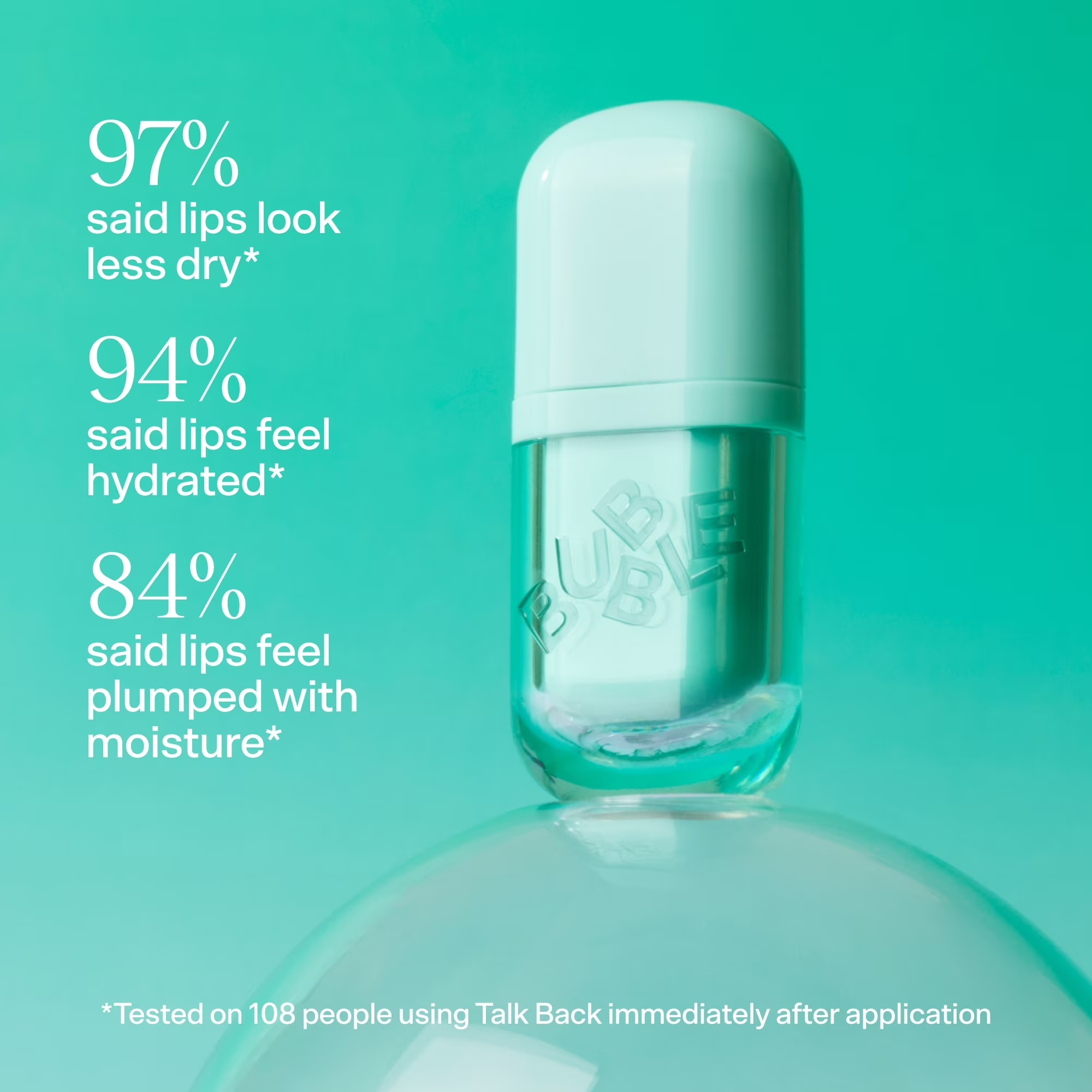  97% little  adust  lips, 94% consciousness   hydrated, 84% plumped with moisture. Tested connected  108 radical   utilizing Talk Back aft  application