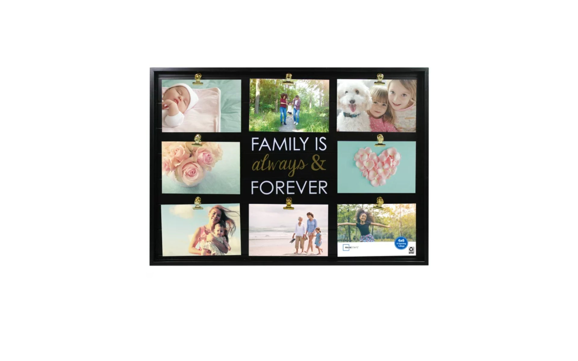 8-picture frame that says "family is always & forever" in center